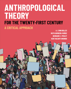 Paperback Anthropological Theory for the Twenty-First Century: A Critical Approach Book