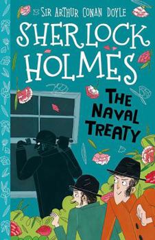 Paperback The Naval Treaty (The Sherlock Holmes Children's Collection, Book 7) Book