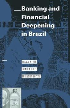 Paperback Banking and Financial Deepening in Brazil Book