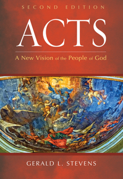 Paperback Acts, Second Edition: A New Vision of the People of God Book