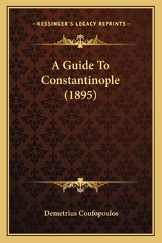 Paperback A Guide To Constantinople (1895) Book