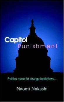 Paperback Capitol Punishment: Politics make for strange bedfellows. Book
