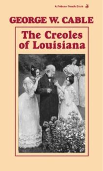 Paperback The Creoles of Louisiana Book