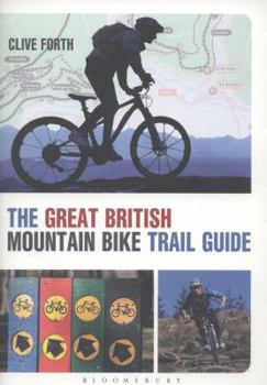 Paperback The Great British Mountain Bike Trail Guide Book