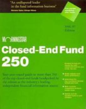 Paperback Morningstar Closed-End Fund Two Hundred Fifty Nineteen Ninety Six Ed. Book