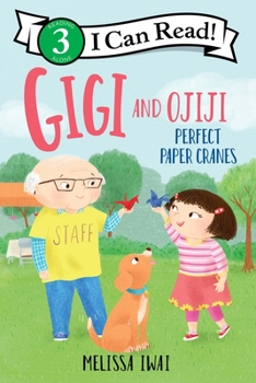 Paperback Gigi and Ojiji: Perfect Paper Cranes Book