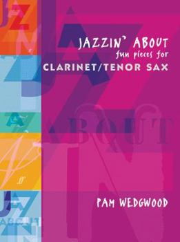 Paperback Jazzin' about -- Fun Pieces for Clarinet / Tenor Sax Book