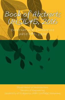 Paperback Book of Abstracts: International Conference UHSID#5, 2016 Book