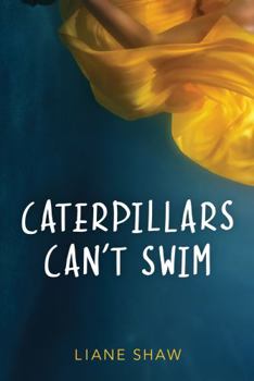 Paperback Caterpillars Can't Swim Book
