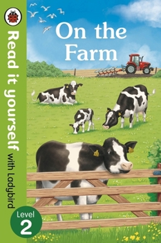 Hardcover On The Farm - Read It Yourself with Ladybird Level 2 Book