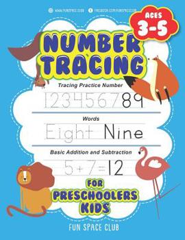 Paperback Number Tracing for Preschoolers Kids Ages 3-5: Tracing Practice Number, Words, Basic Addition and Subtraction Book