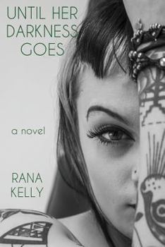 Paperback Until Her Darkness Goes: Second Edition Book
