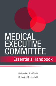 Paperback Medical Executive Committee Essentials Handbook Book