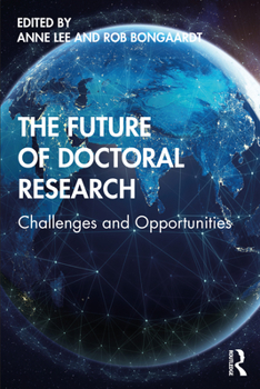 Paperback The Future of Doctoral Research: Challenges and Opportunities Book