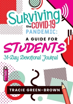 Paperback Surviving The Covid-19 Pandemic: A Guide For Students Book
