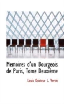 Paperback Memoires D'Un Bourgeois de Paris, Tome Deuxieme Book