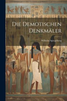 Paperback Die demotischen Denkmäler [German] Book