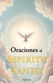 Paperback Oraciones al Espíritu Santo [Spanish] Book