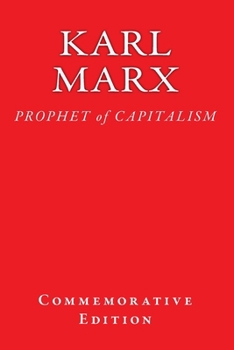 Paperback Karl Marx: PROPHET of CAPITALISM Book