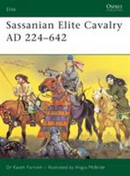 Paperback Sassanian Elite Cavalry Ad 224-642 Book