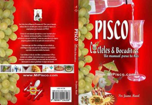 Paperback Pisco Cócteles & Bocaditos: Un Manual Por Tu Bar [Spanish] Book