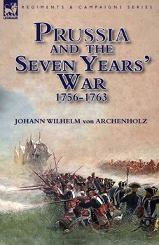 Paperback Prussia and the Seven Years' War 1756-1763 Book