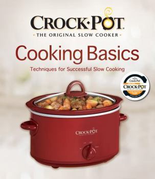 Spiral-bound Crock-Pot Cooking Basics by Editors of Favorite Brand Name Recipes (2010) Spiral-bound Book