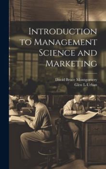 Hardcover Introduction to Management Science and Marketing Book
