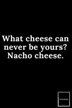 Doted Notebook Drawing Pad: Doted Ruled Pages Book (6 x 9 inches) - 100 Pages Journal II Planning, Drawing, Sketching, Writing,: What cheese can never be yours? Nacho cheese. (Best Dad Jokes)