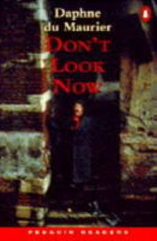 Paperback Don't Look Now (Penguin Longman Penguin Readers) Book