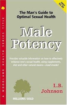 Paperback Male Potency: A Man's Guide to Optimal Sexual Health Book