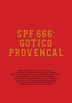Hardcover Spf 666: Gótico Provençal: Tropical Gothic Worldwide Book
