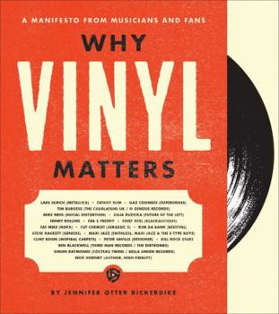 Hardcover Why Vinyl Matters: A Manifesto from Musicians and Fans Book