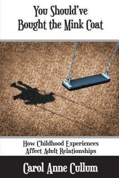 Paperback You Should've Bought the Mink Coat Book