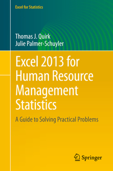 Paperback Excel 2013 for Human Resource Management Statistics: A Guide to Solving Practical Problems Book