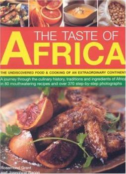 Paperback The Taste of Africa: The Undiscovered Food and Cooking of an Extraordinary Continent Book