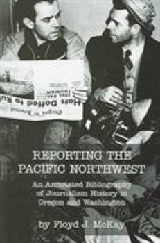 Paperback Reporting the Pacific Northwest Book