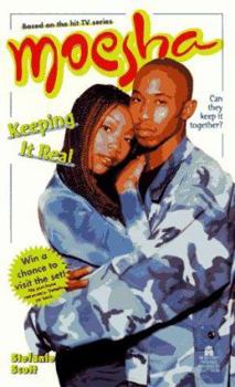 Keeping It Real Moesha 2 (Moesha , No 2) - Book #2 of the Moesha