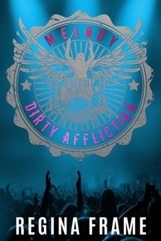 Paperback Melody: A Dirty Affliction Novel: A Dirty Affliction Novel Book