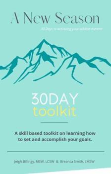 Paperback A New Season: 30 Days To Achieving Your Wildest Dreams 30 Day Journey Book