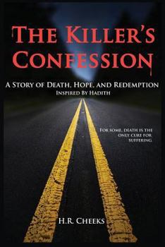 Paperback The Killer's Confession: Inspired by Hadith Book