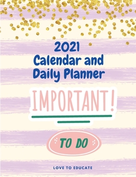 Paperback 2021 Calendar and Daily Planner - Included Birthday reminder, Appointment and Year Goals Book