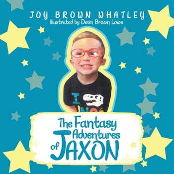 Paperback The Fantasy Adventures of Jaxon Book