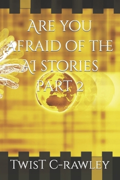 Paperback Are you afraid of the AI stories part 2 Book