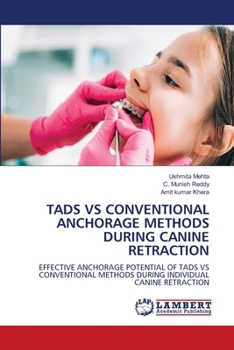 Paperback Tads Vs Conventional Anchorage Methods During Canine Retraction Book