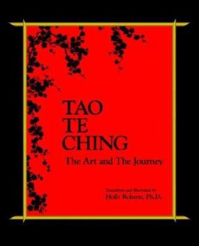 Paperback Tao Te Ching, the Art and the Journey Book