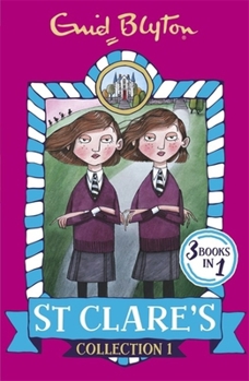 St Clare's Collection 1: Books 1-3 - Book  of the St. Clare's