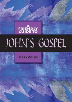 Paperback Friendly Guide to John's Gospel Book