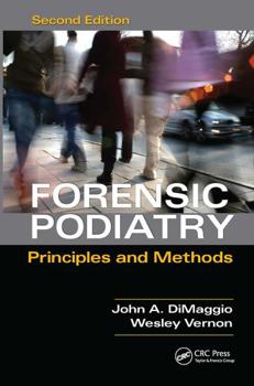 Paperback Forensic Podiatry: Principles and Methods, Second Edition Book