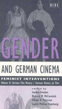 Paperback Gender and German Cinema - Volume II: Feminist Interventions Book